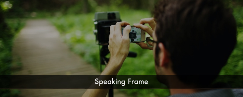Speaking Frame 